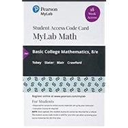 MyLab Math with Pearson eText -- 18 Week Standalone Access Card -- for Basic College Mathematics