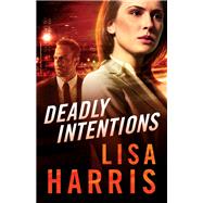Deadly Intentions 9780800729165
