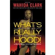 What's Really Hood! : A Collection of Tales from the Streets 9780446539166