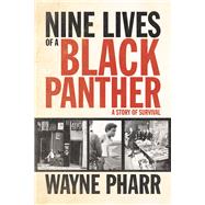 Nine Lives of a Black Panther: A Story of Survival 9781613749166