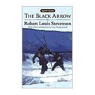 The Black Arrow: A Tale of the Two Roses