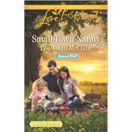 Small-Town Nanny 9780373819171