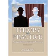 Theory into Practice: An Introduction to Literary Criticism, 3rd Edition 9781133379171