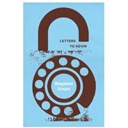 Letters to Kevin 9781606999172