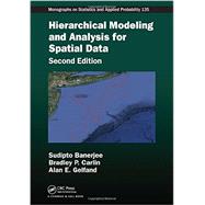 Hierarchical Modeling and Analysis for Spatial Data, Second Edition 9781439819173