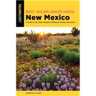 Best Wildflower Hikes New Mexico 9781493039173