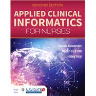 Applied Clinical Informatics for Nurses 9781284129175