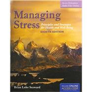 Managing Stress + The Art of Peace and RElaxation 8th Ed. Workbook 9781284049176