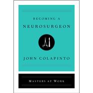 Becoming a Neurosurgeon 9781501159176