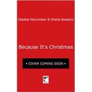 Because It's Christmas The Christmas Basket\Merry Ex-Mas 9780778319177