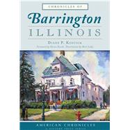 Chronicles of Barrington, Illinois 9781467119177