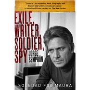 Exile, Writer, Soldier, Spy 9781628729177