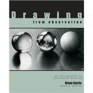 Drawing from Observation : An Introduction to Perceptual Drawing 9780073379180
