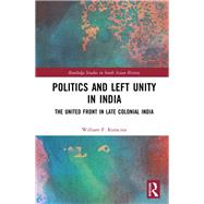 Politics and Left Unity in India 9780367889180