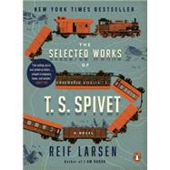 The Selected Works of T. S. Spivet 9780143109181