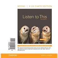 Listen to This, Books a la Carte Edition & REVEL -- Access Card -- for Listen to This Package 9780133979183