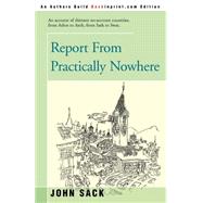 Report from Practically Nowhere