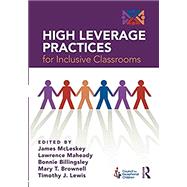 High Leverage Practices for Inclusive Classrooms 9781138039186
