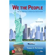 Loose Leaf for We The People: An Introduction to American Government 9781259439186