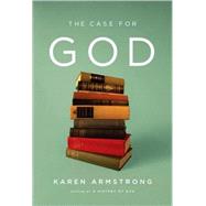 The Case for God 9780307269188