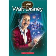 I Am #11: Walt Disney 9780545629188