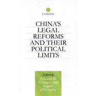 China's Legal Reforms and Their Political Limits 9781138879188