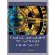 Strategic Management of Health Care Organizations, 6th Edition 9781405179188