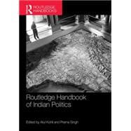 Routledge Handbook of Indian Politics 9781138679191