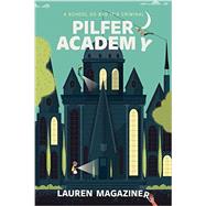 Pilfer Academy 9780803739192