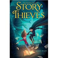Story Thieves 9781481409193