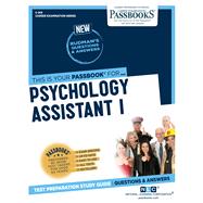 Psychology Assistant I (C-919) Passbooks Study Guide