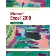 Illustrated Course Guide: Microsoft® Excel 2010 Advanced, 1st Edition 9781133459194