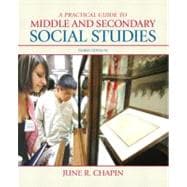 A Practical Guide to Middle and Secondary Social Studies 9780137059195
