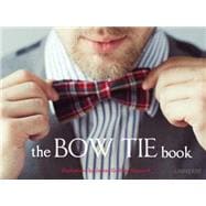 The Bow Tie Book 9780789329196