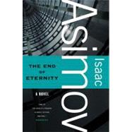 The End of Eternity 9780765319197