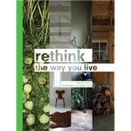 Rethink: The Way You Live 9781452139197