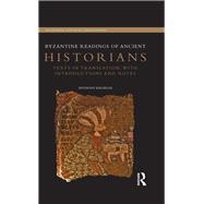 Byzantine Readings of Ancient Historians 9780367869199