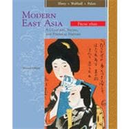 East Asia: A Cultural, Social, and Political History, Volume II: From 1600, 2nd Edition 9781133339199