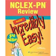 NCLEX-PN® Review Made Incredibly Easy! 9780781799201