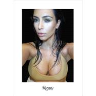Kim Kardashian West: Selfish 9780789329202