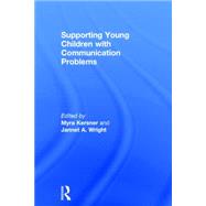 Supporting Young Children with Communication Problems 9781138779204