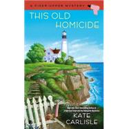 This Old Homicide 9780451469205