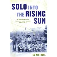Solo into the Rising Sun 9780811739207
