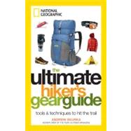 The Ultimate Hiker's Gear Guide 9781426209208