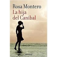 La hija del Caníbal / The Cannibal's Daughter 9788490629208