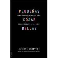 Pequeñas cosas bellas / Tiny Beautiful Things 9788499189208