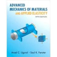 Advanced Mechanics of Materials and Applied Elasticity 9780137079209