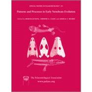 Special Papers in Palaeontology, Patterns and Processes in Early Vertebrate Evolution 9781405199209