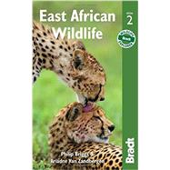 Bradt East African Wildlife 9781841629209
