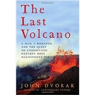 The Last Volcano 9781605989211